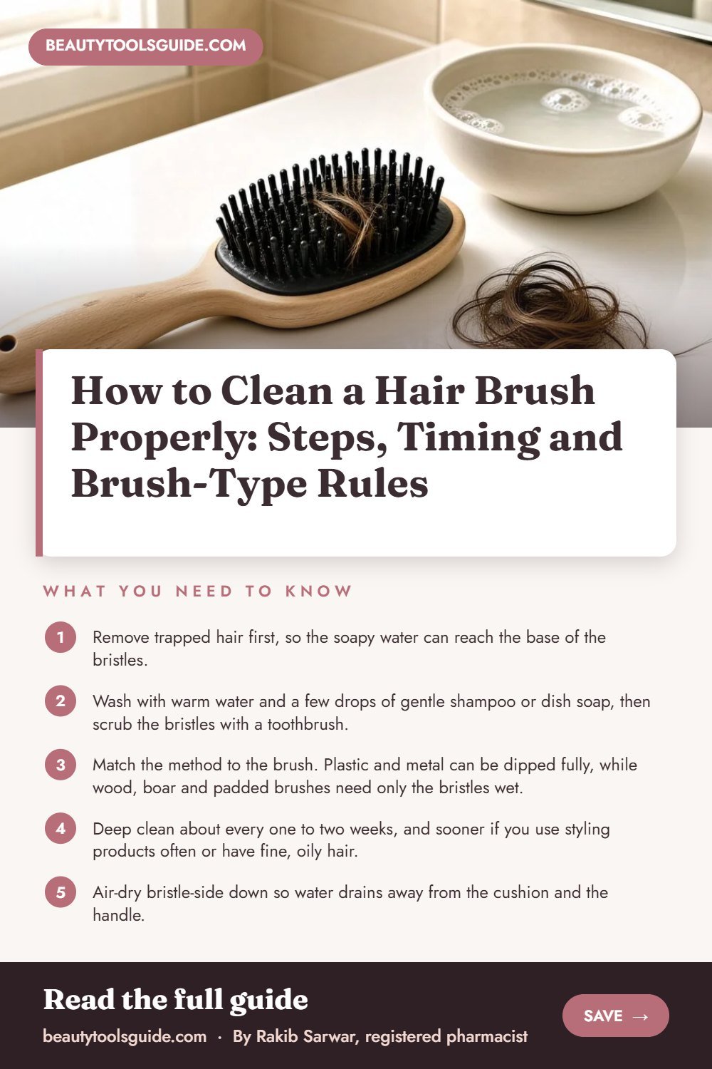 How to Clean a Hair Brush Properly: Steps, Timing and Brush-Type Rules - key takeaways infographic